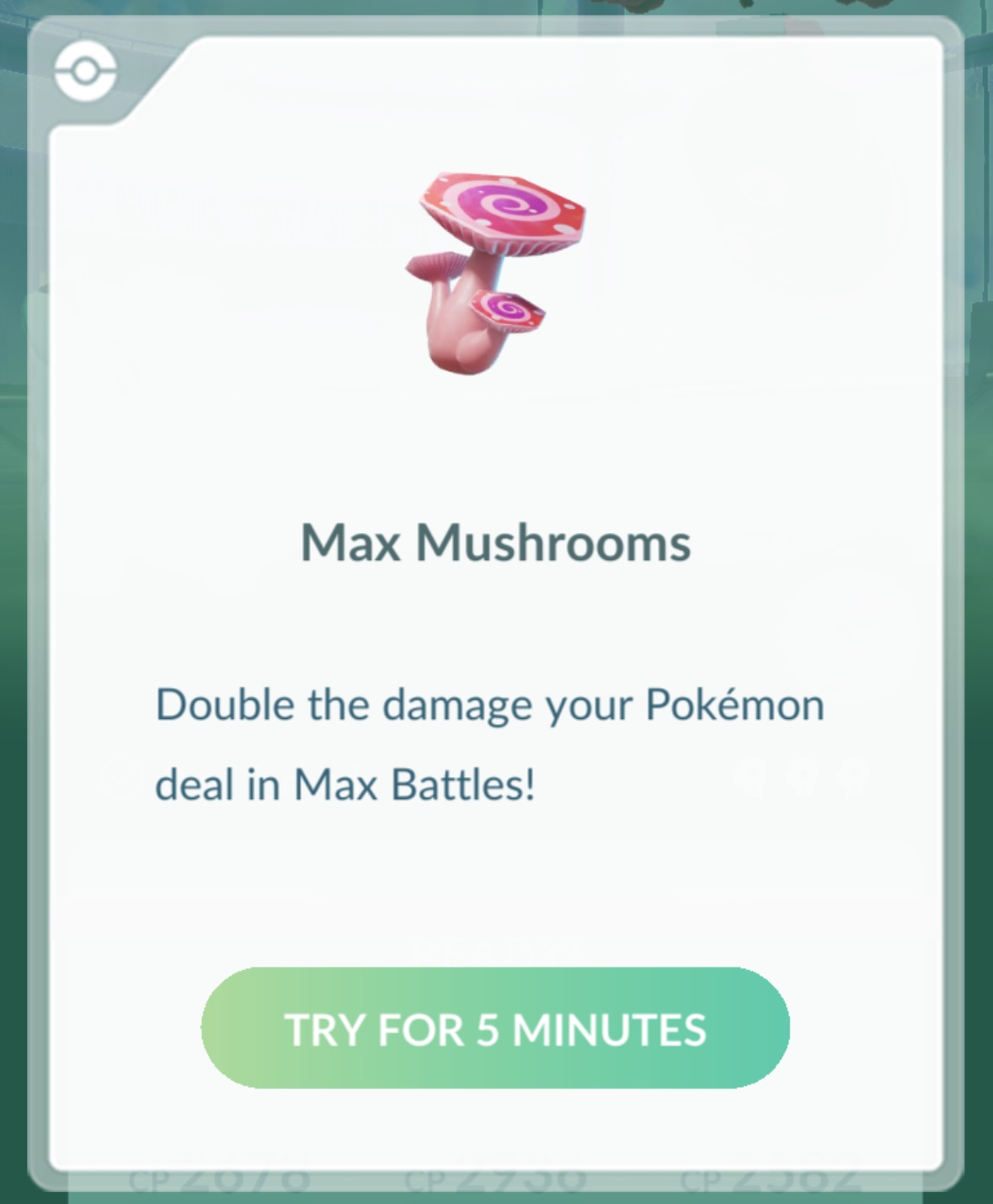 A Max Mushroom free trial prompt in Pokémon Go.