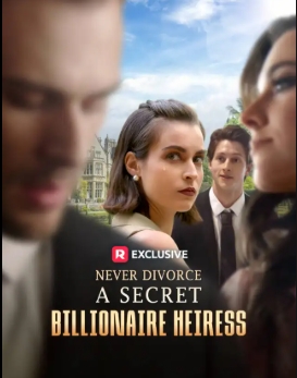 Never Divorce a Billionaire Heiress.jpg